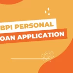 BPI Personal Loan Application: What to Prepare and How to Apply