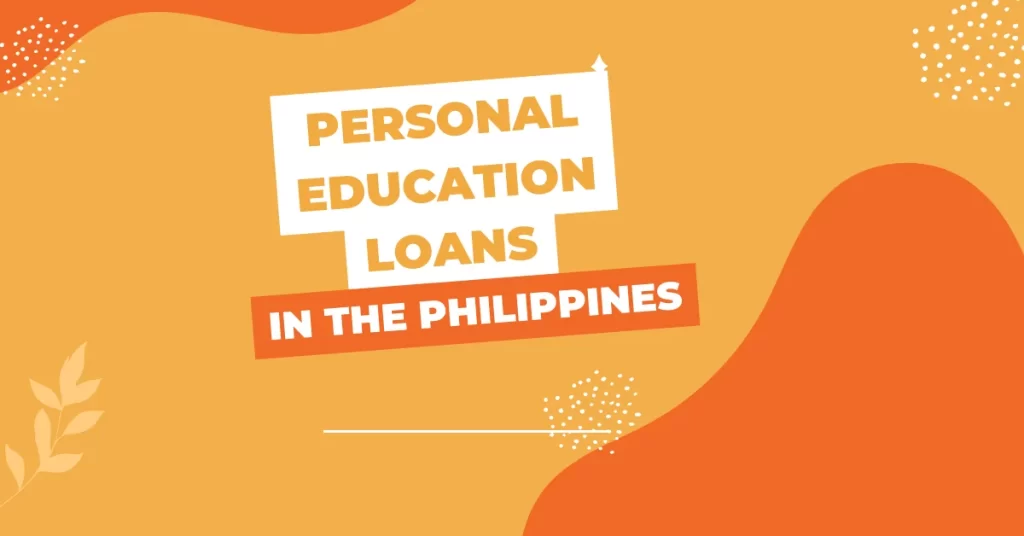 Personal Education Loans in the Philippines - Get Prepared Today