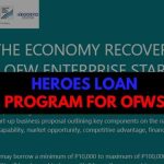 HEROES Loan Program for OFWs – Up to PHP 100,000 for Business
