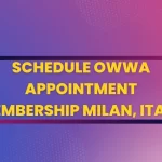 Schedule OWWA Appointment Membership Milan, Italy