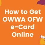 How to Get OWWA OFW e-Card Online