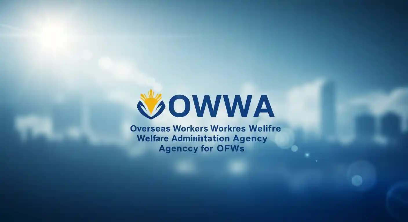 OWWA Overseas Workers Welfare Administration Agency for OFWs