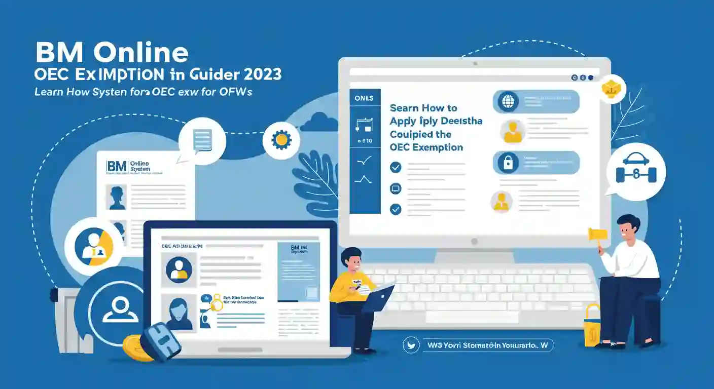 BM Online OEC Exemption 2023 Guide for OFWs